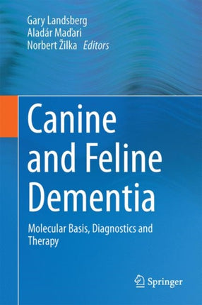 Canine and Feline Dementia: Molecular Basis,