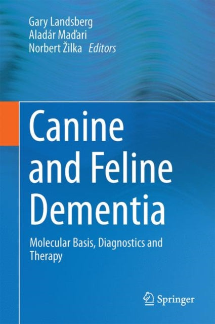 Canine and Feline Dementia: Molecular Basis,