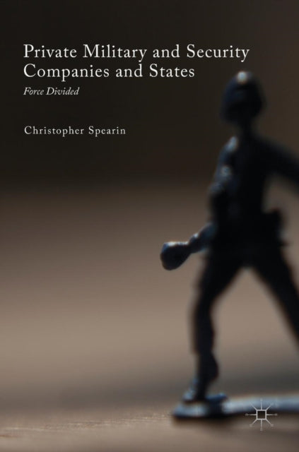 Private Military and Security Companies and