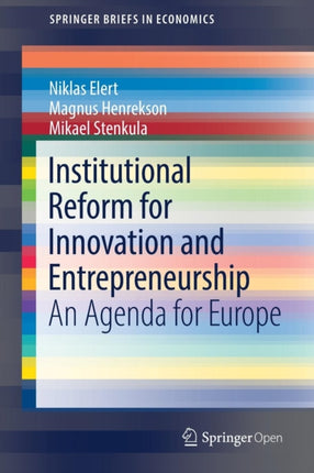 Institutional Reform for Innovation and Entrepreneurship: An Agenda for Europe