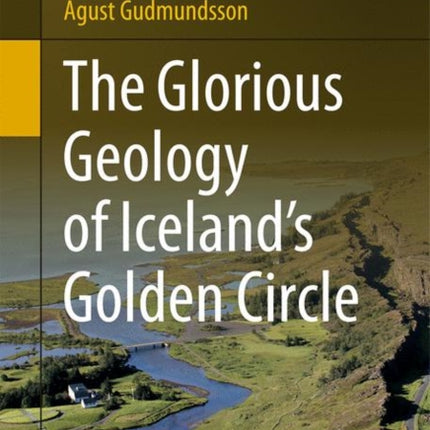 The Glorious Geology of Iceland's Golden Circle