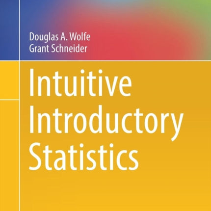 Intuitive Introductory Statistics