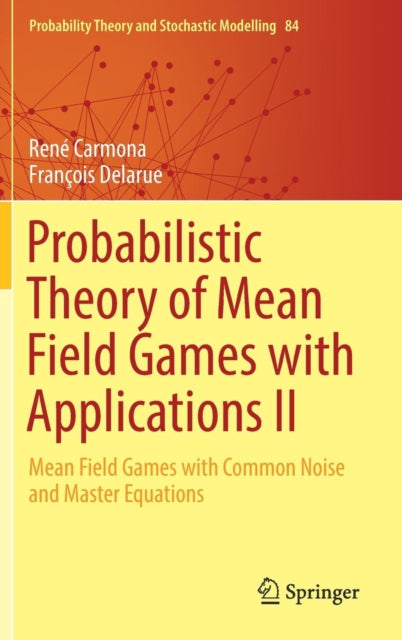 Probabilistic Theory of Mean Field Games with