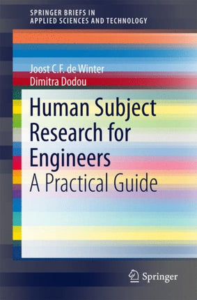 Human Subject Research for Engineers: A Practical