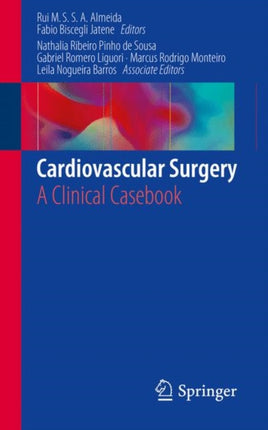 Cardiovascular Surgery: A Clinical Casebook