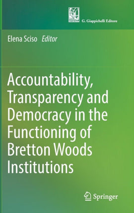 Accountability, Transparency and Democracy in the