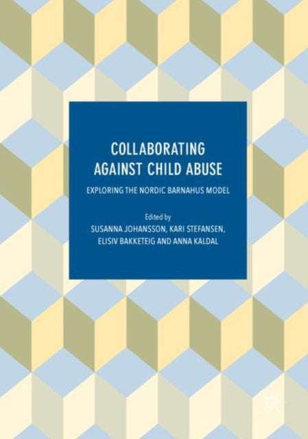 Collaborating Against Child Abuse: Exploring the