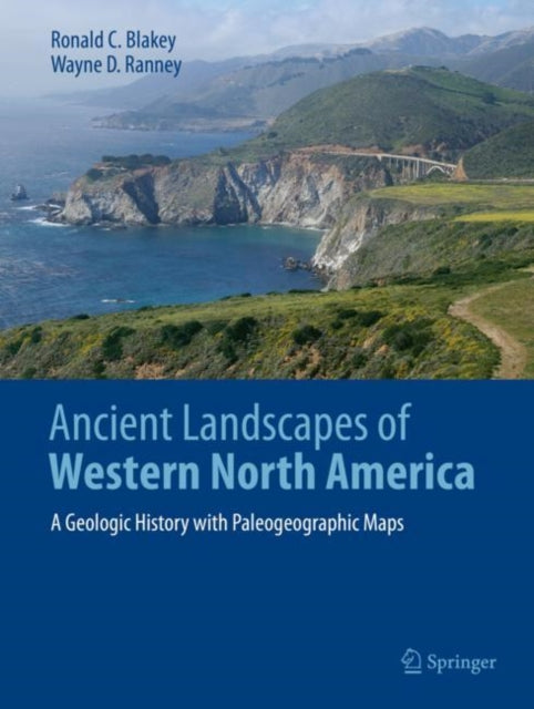 Ancient Landscapes of Western North America: A