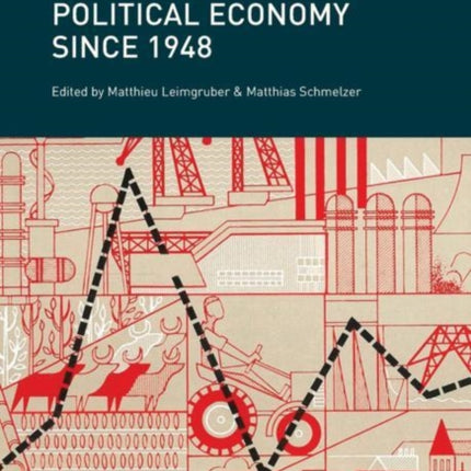The OECD and the International Political Economy Since 1948