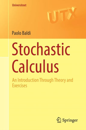Stochastic Calculus: An Introduction Through