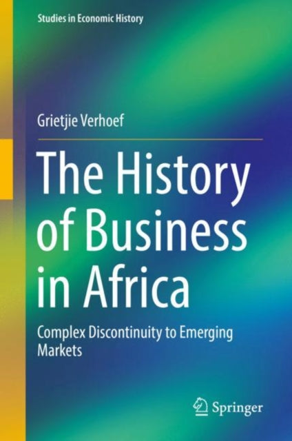 The History of Business in Africa: Complex