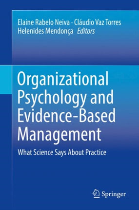 Organizational Psychology and Evidence-Based