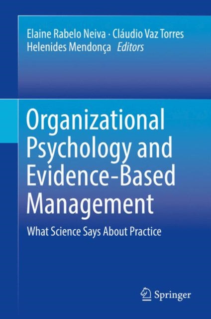 Organizational Psychology and Evidence-Based