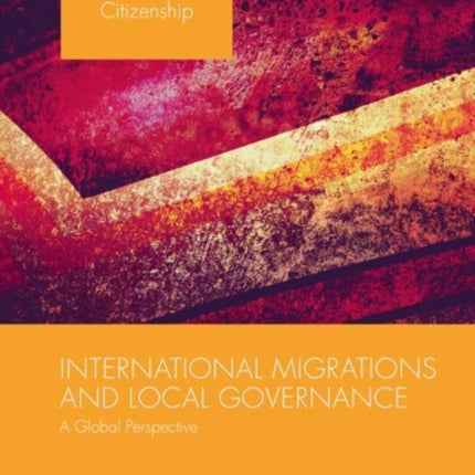 International Migrations and Local Governance: A Global Perspective