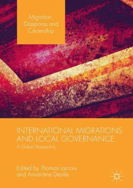 International Migrations and Local Governance: A Global Perspective