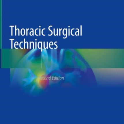 Thoracic Surgical Techniques