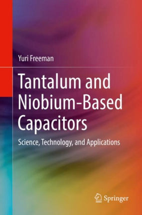 Tantalum and NiobiumBased Capacitors