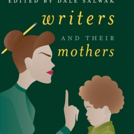 Writers and Their Mothers