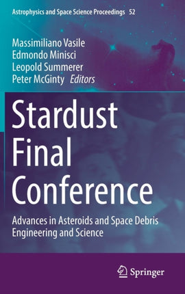 Stardust Final Conference: Advances in Asteroids