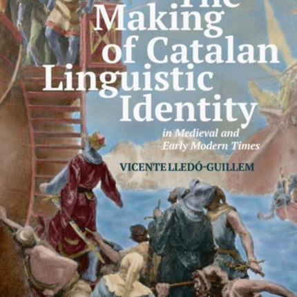 The Making of Catalan Linguistic Identity in