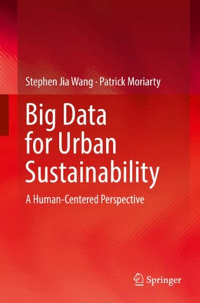 Big Data for Urban Sustainability: A