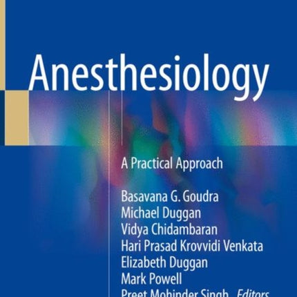 Anesthesiology: A Practical Approach