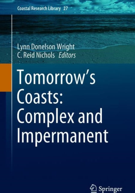 Tomorrow's Coasts: Complex and Impermanent