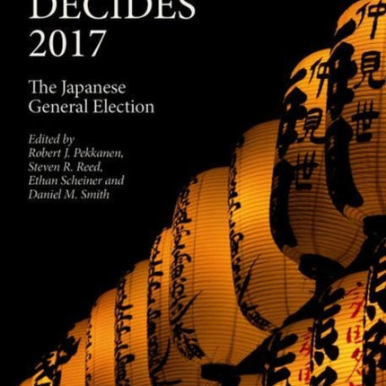 Japan Decides 2017: The Japanese General Election