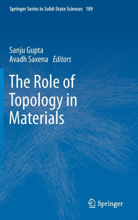 The Role of Topology in Materials