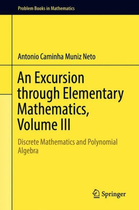 An Excursion through Elementary Mathematics,