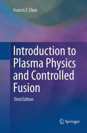 Introduction to Plasma Physics and Controlled