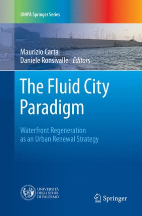 The Fluid City Paradigm: Waterfront Regeneration as an Urban Renewal Strategy