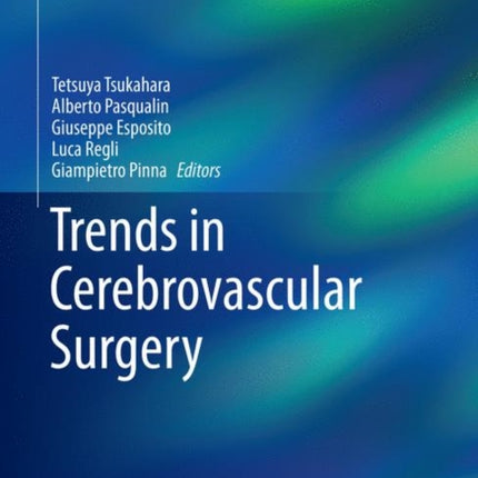 Trends in Cerebrovascular Surgery