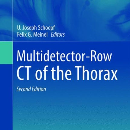 Multidetector-Row CT of the Thorax
