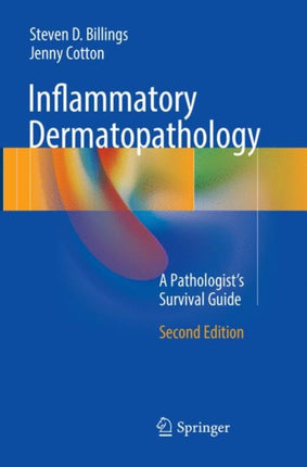 Inflammatory Dermatopathology: A Pathologist's
