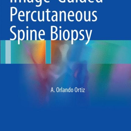 Image-Guided Percutaneous Spine Biopsy
