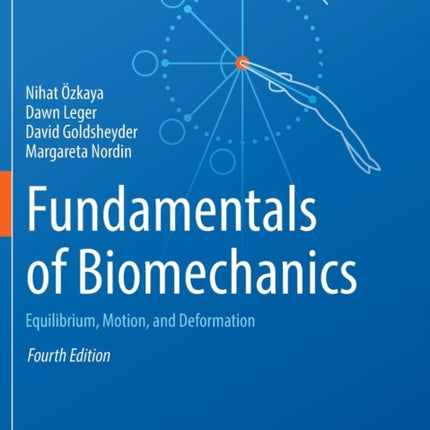 Fundamentals of Biomechanics: Equilibrium, Motion, and Deformation