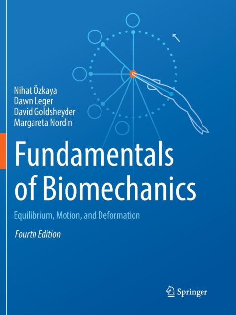 Fundamentals of Biomechanics: Equilibrium, Motion, and Deformation