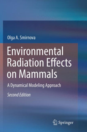 Environmental Radiation Effects on Mammals: A
