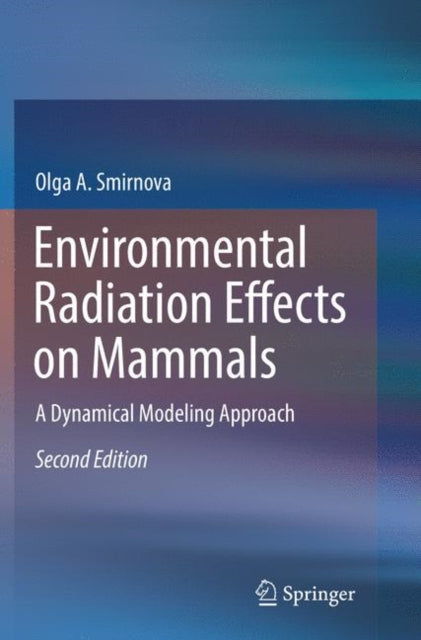 Environmental Radiation Effects on Mammals: A