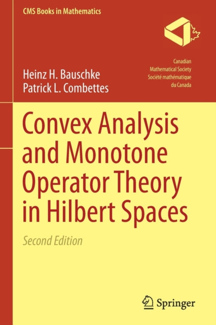Convex Analysis and Monotone Operator Theory in