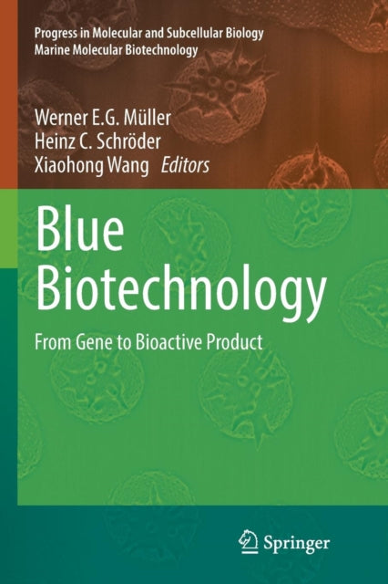 Blue Biotechnology: From Gene to Bioactive Product