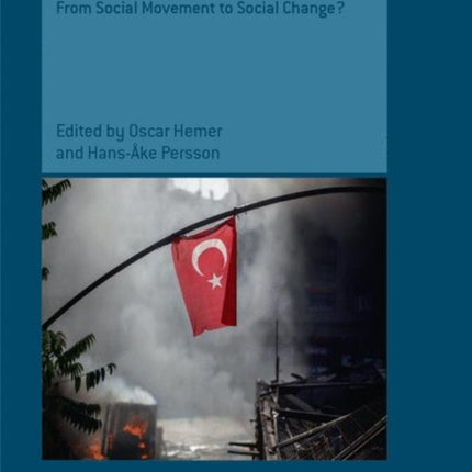 In the Aftermath of Gezi: From Social Movement to Social Change?