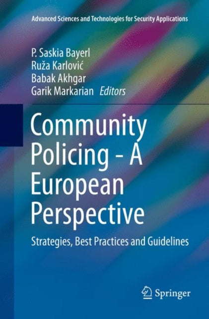 Community Policing - A European Perspective: Strategies, Best Practices and Guidelines