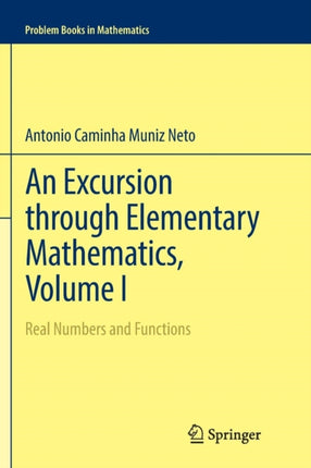 An Excursion through Elementary Mathematics,