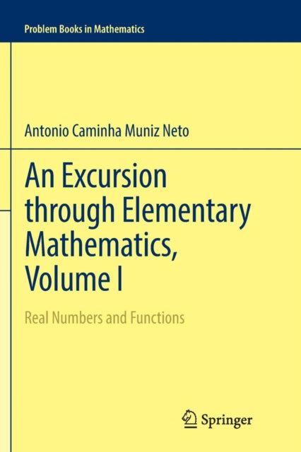 An Excursion through Elementary Mathematics,