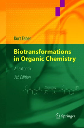 Biotransformations in Organic Chemistry: A