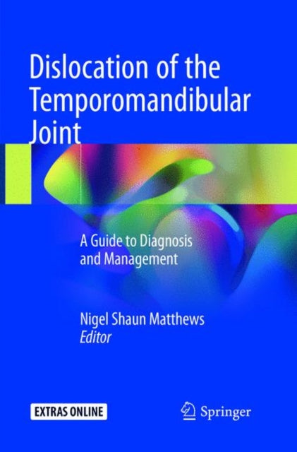 Dislocation of the Temporomandibular Joint: A
