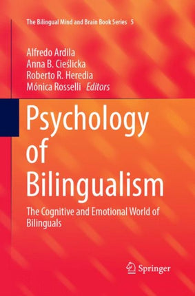 Psychology of Bilingualism: The Cognitive and Emotional World of Bilinguals