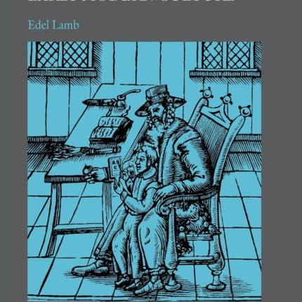 Reading Children in Early Modern Culture